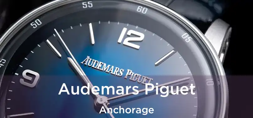 Audemars Piguet Anchorage