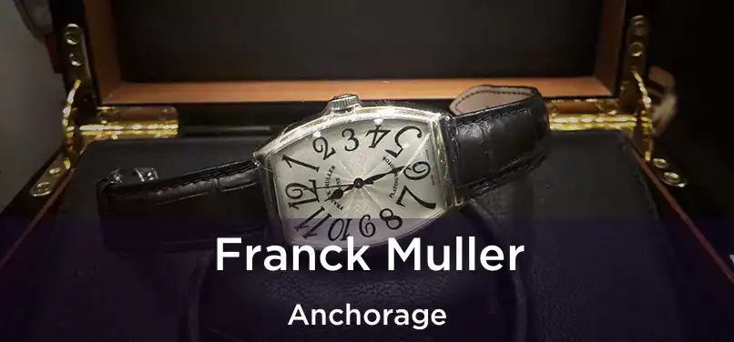 Franck Muller Anchorage