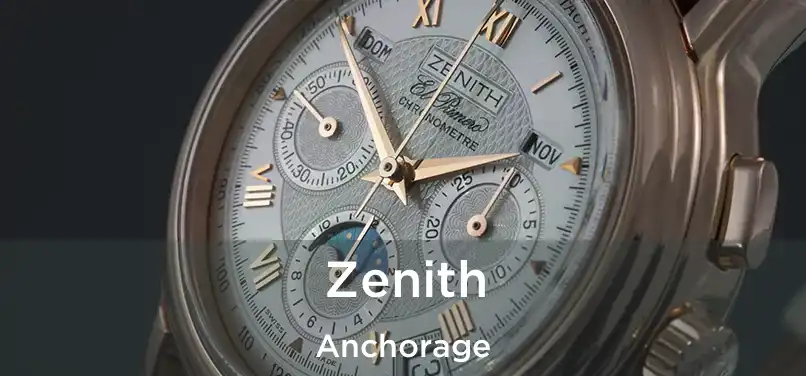 Zenith Anchorage